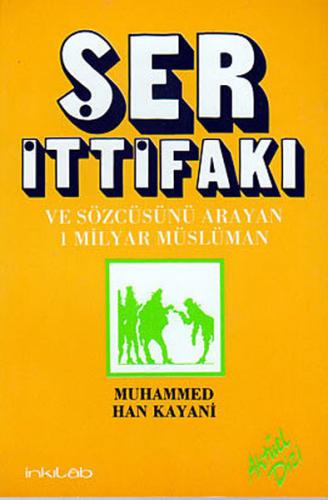 Kurye Kitabevi - Şer İttifakı ve Sözcüsünü Arayan 1 Milyar Müslüman