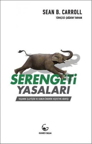 Kurye Kitabevi - Serengeti Yasaları-Yaşamın İşleyişi ve Bunun Önemini 