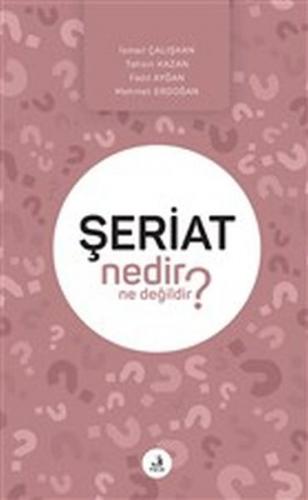 Kurye Kitabevi - Şeriat Nedir Ne Değildir