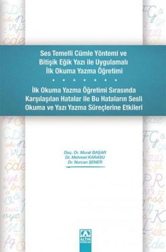 Kurye Kitabevi - Ses Temelli Cümle Yöntemi ve Bitişik Eğik Yazı ile Uy