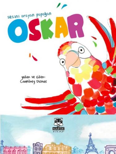 Kurye Kitabevi - Sesini Arayan Papağan Oskar