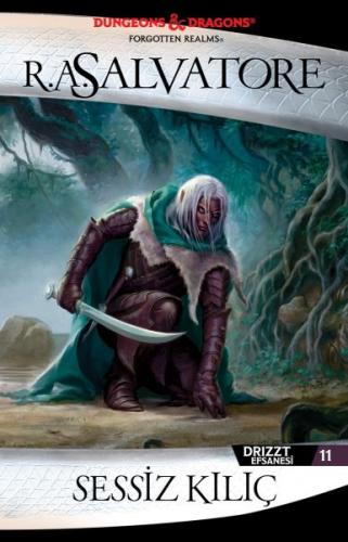 Kurye Kitabevi - Sessiz Kılıç - Drizzt Efsanesi 11. Kitap