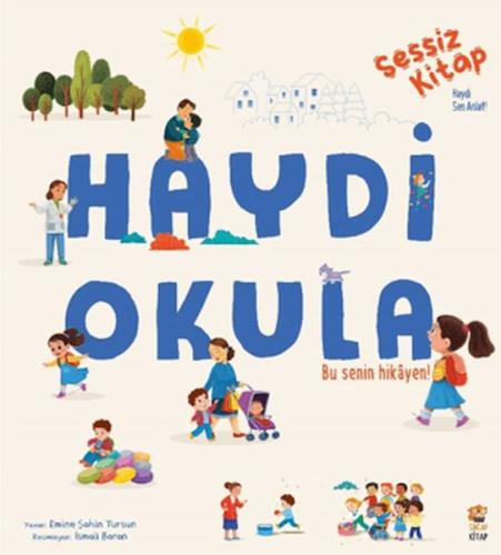 Kurye Kitabevi - Sessiz Kitap Haydi Okula