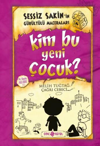 Kurye Kitabevi - Sessiz Sakinin Gürültülü Maceraları 4 Kim Bu Yeni Çoc