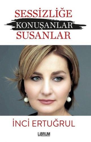 Kurye Kitabevi - Sessizliğe Konuşanlar Susanlar