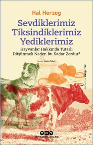 Kurye Kitabevi - Sevdiklerimiz Tiksindiklerimiz Yediklerimiz