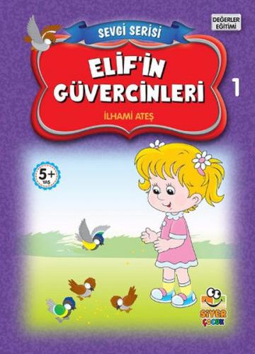 Kurye Kitabevi - Sevgi Serisi 1 Elif'in Güvercinleri