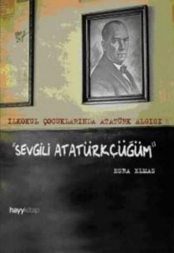 Kurye Kitabevi - Sevgili Atatürkçüğüm