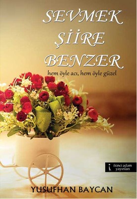 Kurye Kitabevi - Sevmek Siire Benzer