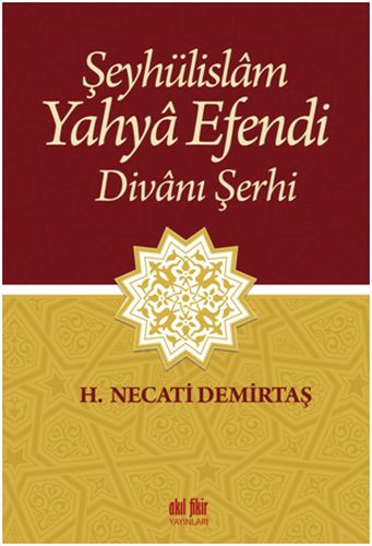 Kurye Kitabevi - Şeyhülislam Yahya Efendi Divanı Şerhi