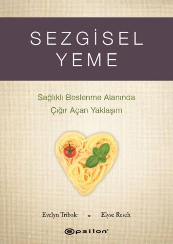 Kurye Kitabevi - Sezgisel Yeme - Sağlıklı Beslenme Alanında Çığır Açan