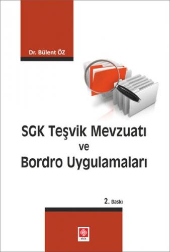 Kurye Kitabevi - SGK Tesvik Mevzuati ve Bordro Uygulamalari