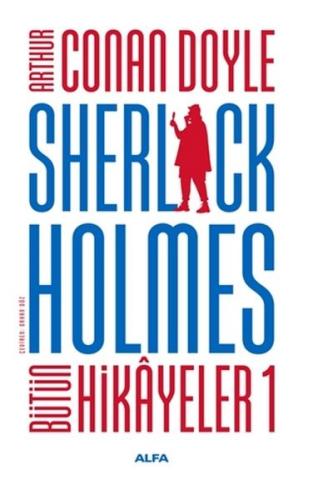 Kurye Kitabevi - Sherlock Holmes - Bütün Hikayeler 1
