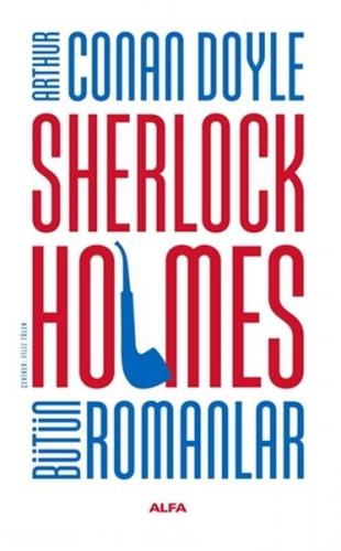 Kurye Kitabevi - Sherlock Holmes Bütün Romanlar