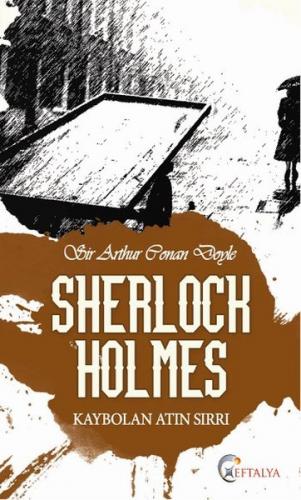 Kurye Kitabevi - Sherlock Holmes Kaybolan Atın Sırrı