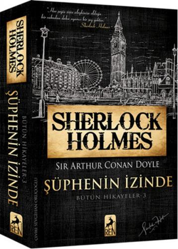 Kurye Kitabevi - Sherlock Holmes-Şüphenin İzinde -Bütün Hikayeler 3