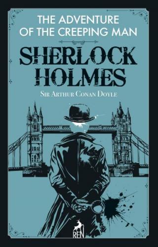 Kurye Kitabevi - The Adventure Of The Creeping Man-Sherlock Holmes
