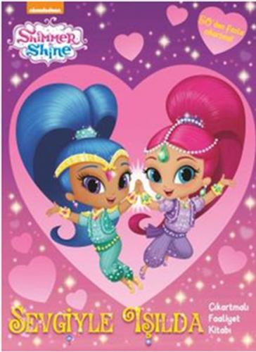 Kurye Kitabevi - Shimmer-Shine Sevgiyle Işılda Faaliyet Kitabı