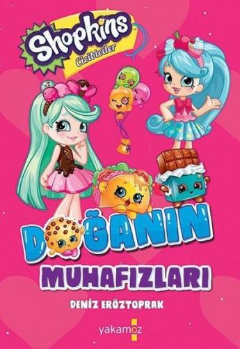 Kurye Kitabevi - Shopkins Cicibiciler - Doganin Muhafazalari