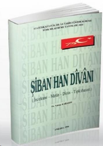 Kurye Kitabevi - Şiban Han Divanı