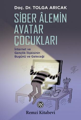 Kurye Kitabevi - Siber Alemin Avatar Çocukları