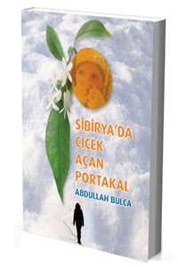 Kurye Kitabevi - Sibirya'da Çiçek Açan Portakal