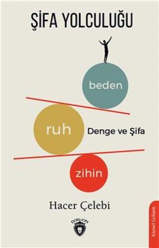 Kurye Kitabevi - Şifa Yolculuğu Zihin - Ruh - Beden Denge Ve Şifası