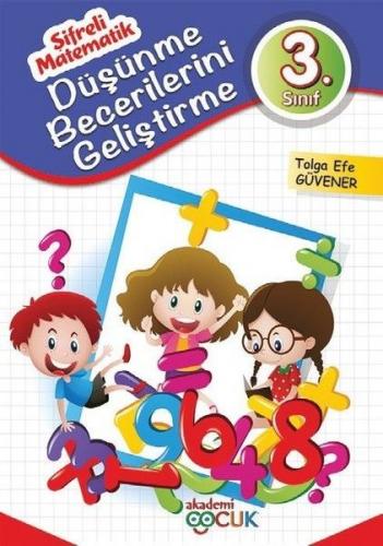 Kurye Kitabevi - Şifreli Matematik 3. Sınıf Düşünme Becerilerini Geliş