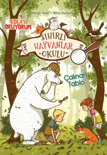 Kurye Kitabevi - Sihirli Hayvanlar Okulu – Çalınan Tablo – Kolay Okuyo