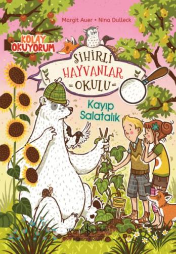 Kurye Kitabevi - Sihirli Hayvanlar Okulu – Kayıp Salatalık – Kolay Oku