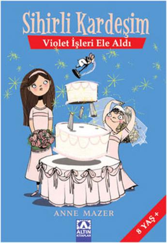 Kurye Kitabevi - Sihirli Kardeşim-5: Violet İşleri Ele Aldı