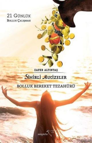 Kurye Kitabevi - Sihirli Mucizeler Bolluk Bereket Tezahürü