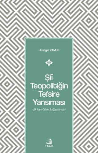 Kurye Kitabevi - Şiî Teopolitiğin Tefsire Yansıması