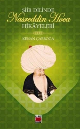 Kurye Kitabevi - Şiir Dilinde Nasreddin Hoca Hikayeleri