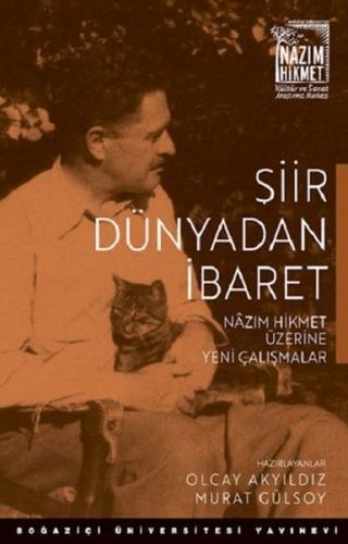 Kurye Kitabevi - Şiir Dünyadan İbaret Nazım Hikmet Üzerine Yeni Çalışm