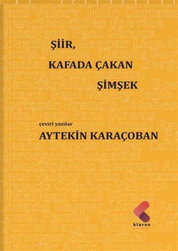 Kurye Kitabevi - Siir, Kafada Çakan Simsek