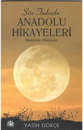 Kurye Kitabevi - Şiir Tadında Anadolu Hikayeleri-Manzume Hikayeler