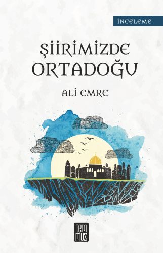 Kurye Kitabevi - Şiirimizde Ortadoğu