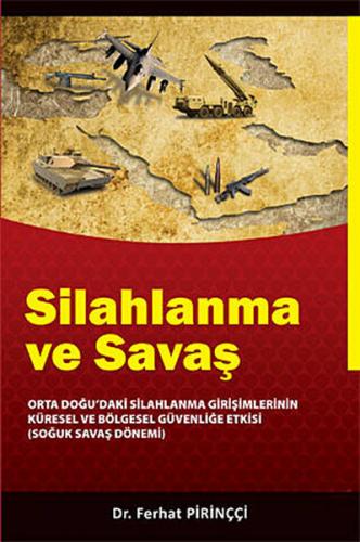 Kurye Kitabevi - Silahlanma ve Savaş