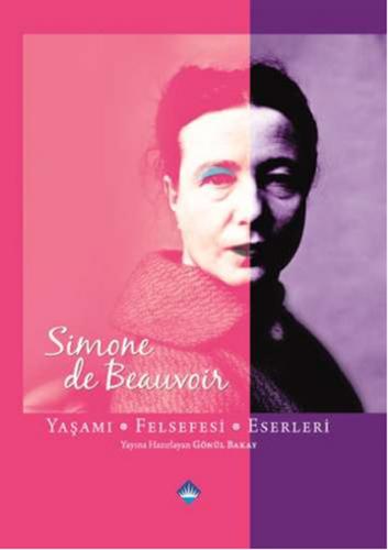 Kurye Kitabevi - Simone De Beauvoir-Yaşamı Felsefesi Eserleri