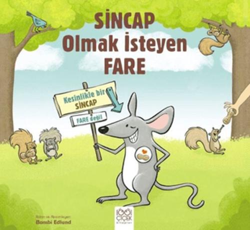 Kurye Kitabevi - Sincap Olmak İsteyen Fare