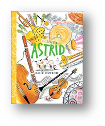 Kurye Kitabevi - Sinek Astrid - Müziği Keşfediyor (Ciltli)