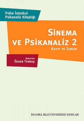 Kurye Kitabevi - Sinema ve Psikanaliz 2-Kayıp ve Zaman