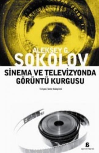 Kurye Kitabevi - Sinema ve Televizyonda Görüntü Kurgusu