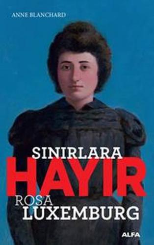 Kurye Kitabevi - Rosa Luxemburg Sınırlara Hayır