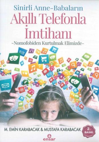 Kurye Kitabevi - Sinirli Anne-Babaların Akıllı Telefonla İmtihanı