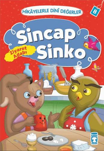 Kurye Kitabevi - Hikayelerle Dini Değerler 8 - Sincap Sinko