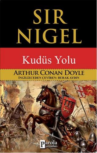 Kurye Kitabevi - Sir Nigel-Kudüs Yolu