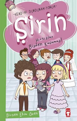 Kurye Kitabevi - Şirin Kendimi Durduramıyorum-Hırsızlar Bizden Kaçamaz