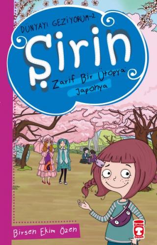 Kurye Kitabevi - Şirin Zarif Bir Ütopya -Dünyayı Geziyorum 2 - Japonya